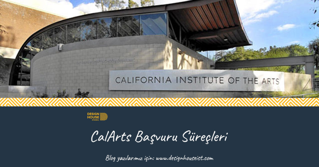 design-house-calarts-basvuru-surecleri