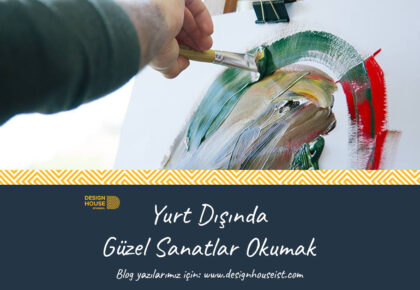 Yurtdışında Güzel Sanatlar Okumak