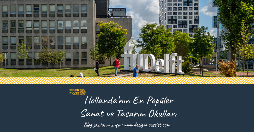 design-house-hollandanin-en-populer-sanat-ve-tasarim-okullari