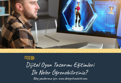 Dijital Oyun Tasarımı Eğitimleri İle Neler Öğrenebilirsiniz?