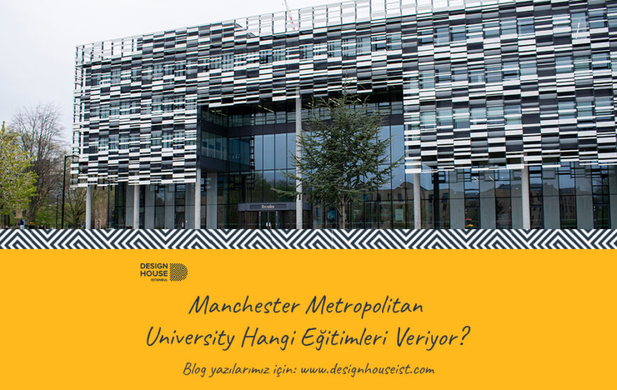 Manchester Metropolitan University Hangi Eğitimleri Veriyor?