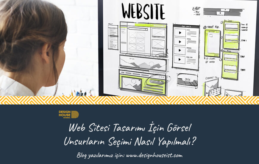 Web Sitesi Tasarımı İçin Görsel Unsurların Seçimi Nasıl Yapılmalı?