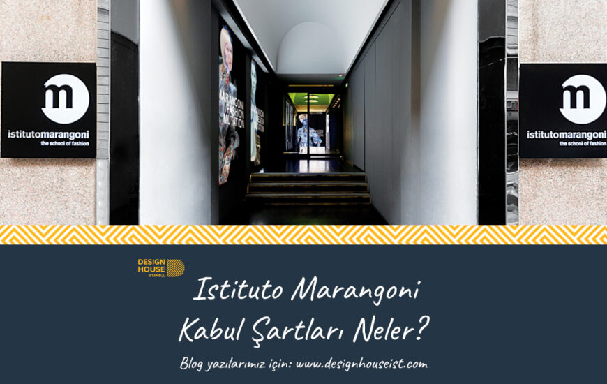 Istituto Marangoni Kabul Şartları Neler?