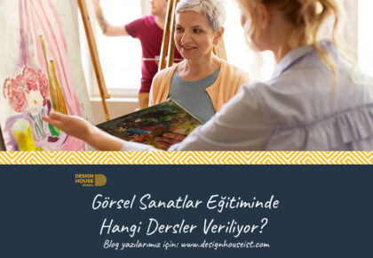 Görsel Sanatlar Eğitimi Müfredatı Hangi Derslerden Oluşuyor?