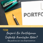 Başarılı Portfolyo Avantajları Neler?