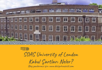 SOAS University of London Kabul Şartları Neler?