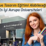 Sanat ve Tasarım Eğitimi Alabileceğiniz En İyi Avrupa Üniversiteleri