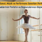 Spor, Sanat, Müzik ve Performans Sanatları Portfolyoları: Yeteneklerinizi Parlatın ve Başvurularınızı Güçlendirin